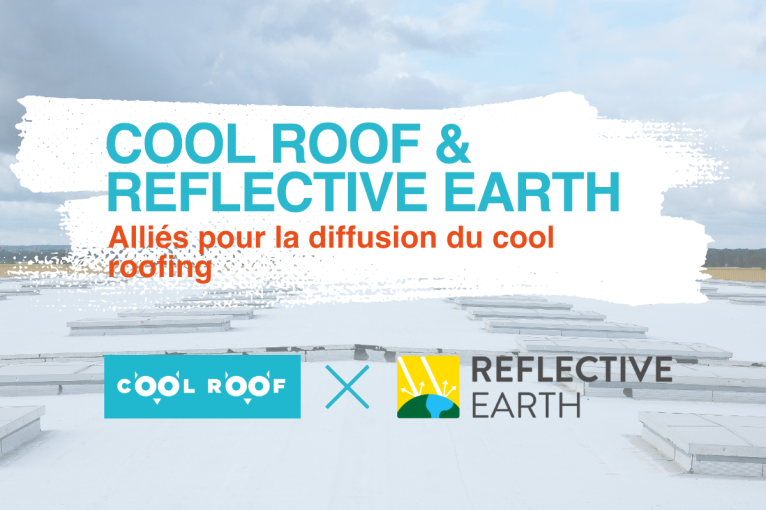 Cool Roof et Reflective Earth unissent leurs forces pour diffuser le cool roofing.